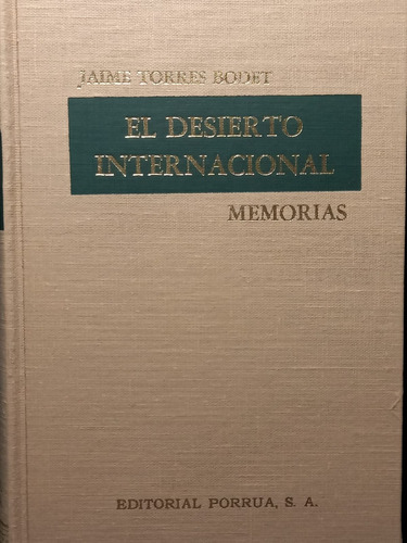 El Desierto Internacional Jaime Torres Bodet Editorialporrua