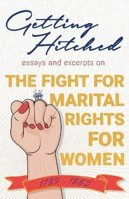 Libro Getting Hitched - Essays And Excerpts On The Fight ...