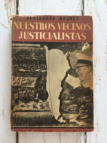 Nuestros Vecinos Justicialistas / Alejandro Magnet