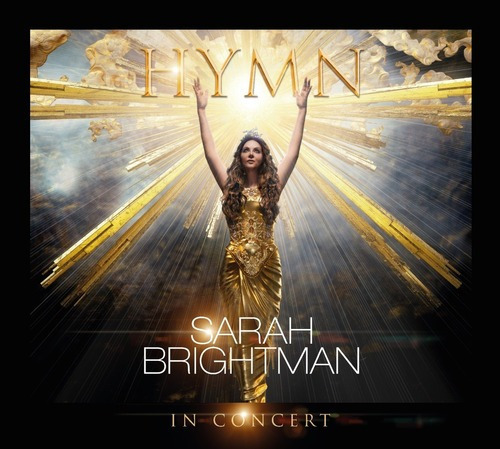 Sarah Brightman Hymn In Concert - Físico - Cd + Dvd - 2019 (incluye: Con Pistas Adicionales)