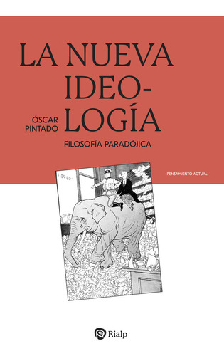 Libro La Nueva Ideologia - Pintado Fernandez, Oscar