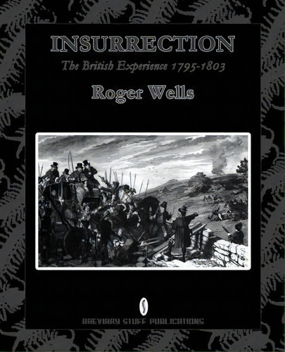 Insurrection, De Roger A.e. Wells. Editorial Breviary Stuff Publications, Tapa Blanda En Inglés