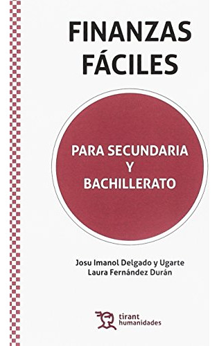 Finanzas Fáciles. Para Secundaria Y Bachillerato (apuntes Pa