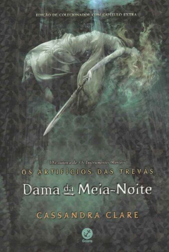 Dama Da Meia-noite - Os Artificios Das Trevas