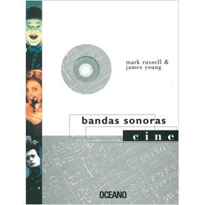 Bandas Sonoras. Cine. Mark Russel & James Young. (con Cd)