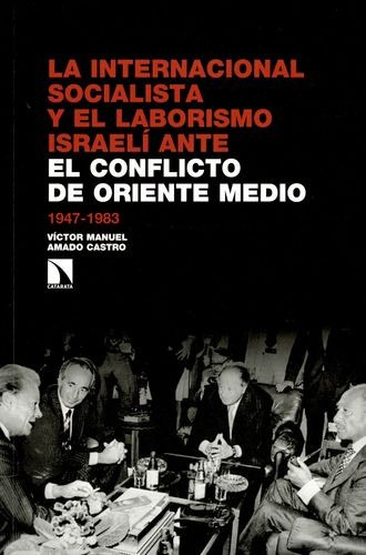 Libro Internacional Socialista Y El Laborismo Israelí Ante