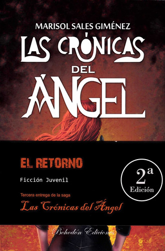 Libro Las Cronicas Del Angel. El Retorno - Sales Gimenez, 