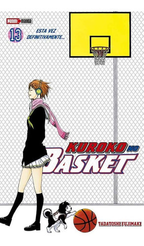 Panini Manga Kuroko No Basket N.13: Kuroko No Basket, De Tadatoshi Fujimaki. Serie Kuroko No Basket, Vol. 13. Editorial Panini, Tapa Blanda, Edición 1 En Español, 2019