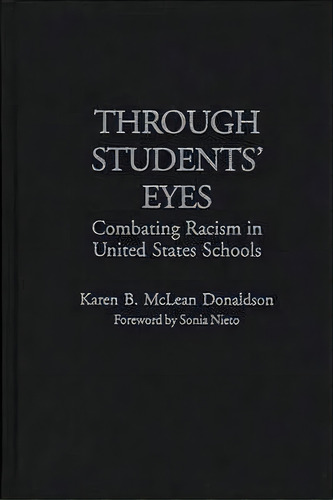 Through Students' Eyes, De Karen B. Donaldson. Editorial Abc Clio, Tapa Dura En Inglés