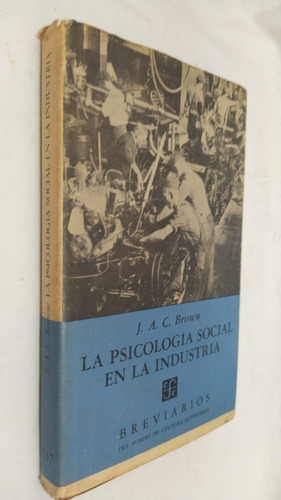 Livro La Psicologia Social En La Industria Breviarios Brown