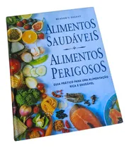 Comprar Livro Alimentos Saudáveis E Alimentos Perigosos Guia Prático Pu002F Uma Alimentação Rica E Saudável