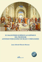 Libro El Magisterio Juridico Academico Del Profesor Anton...