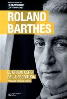 El Grado Cero De La Escritura Roland Barthes