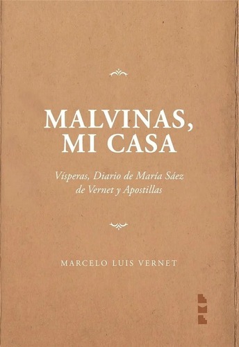 Marcelo Luis Vernet  - Malvinas, Mi Casa