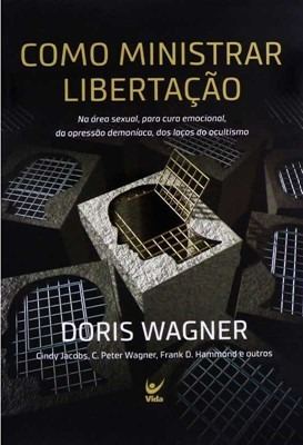 Livro Como Ministrar Libertação