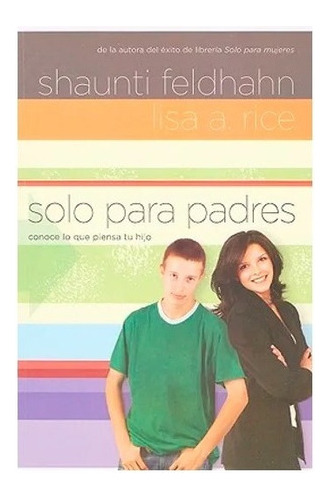 Solo Para Padres - Shaunti Feldhahn 