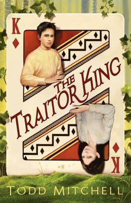 Libro The Traitor King - Todd Mitchell