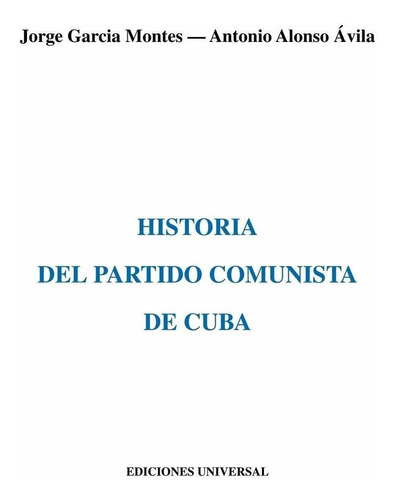 Libro Historia Del Partido Comunista De Cuba (spanish E Lhs3
