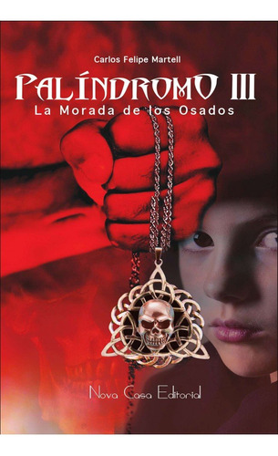 Libro Palã­ndromo Iii - Felipe Martell, Carlos