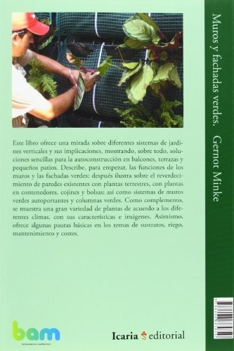 Muros Y Fachadas Verdes, Jardines Verticales: Sistemas Y Pla