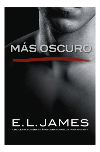 Más Oscuro (grey #2)