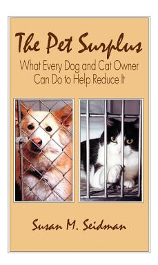 Libro The Pet Surplus: What Every Dog And Cat Owner Can D...