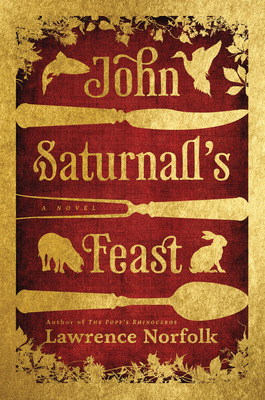 Libro John Saturnall's Feast - Norfolk, Lawrence