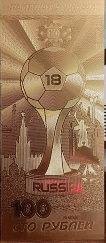 Billete De 100 Rublos Mundial Rusia 2018 Gold Foil