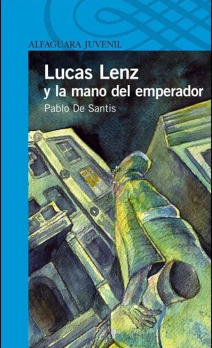 Libro Lucas Lenz Y La Mano Del Emperador 
