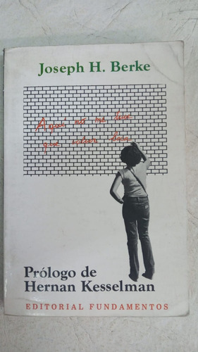 Aqui No Me Tuve Que Volver Loca - Joseph H Berke - 1980