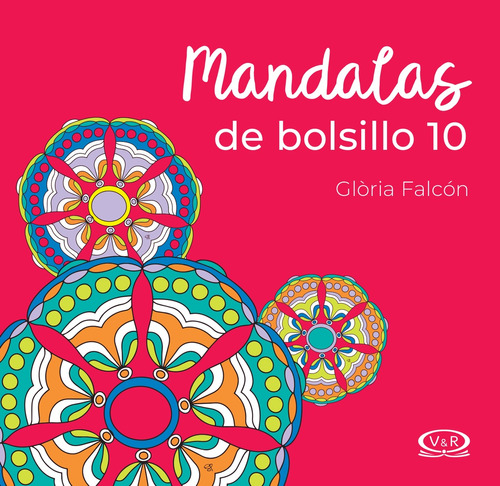 Mandalas De Bolsillo 10 - Gloria Falcon