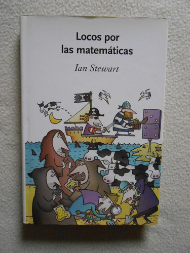 Locos Por Las Matemáticas / Ian Stewart / Crítica