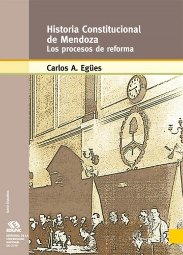 Historia Constitucional De Mendoza