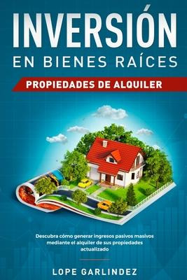 Libro Inversion En Bienes Raices : Propiedades De Alquile...