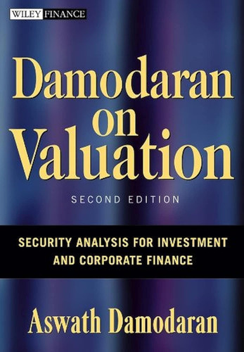 Damodaran On Valuation: Security Analysis For Investment And