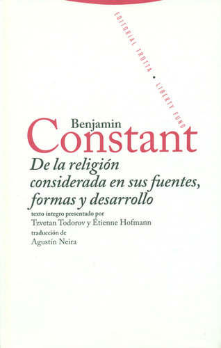 De La Religión Considerada En Sus Fuentes, Formas Y Desarrollo, De Benjamín Stant. Editorial Trotta, Tapa Dura, Edición 1 En Español, 2008