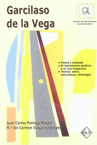 Libro Garcilaso De La Vega, Guia De Lectura - Juan Carlos...