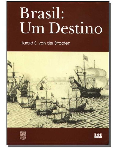 Tbrasil: Um Destino, De Straaten,harald V.. Editora Ler Editora(antiga Lge) Em Português