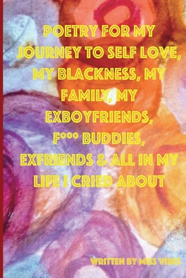 Libro Poetry For My Journey To Self Love, My Blackness, M...