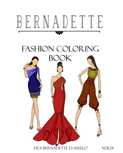 Bernadette Fashion Coloring Book Vol13 Thai Inspired Outfits