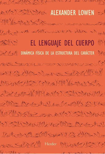 Libro: El Lenguaje Del Cuerpo: Dinámica Física De La Del