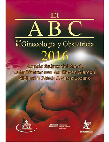 El Abc De La Ginecología Y Obstetricia 2016 (libro Original)