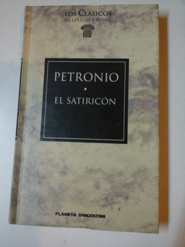 * El Satiricon - Petronio - Planeta -  L137 