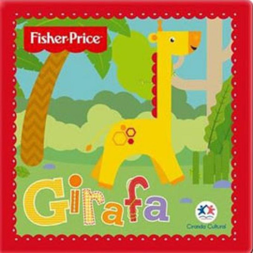 Fisher-price - Girafa, De Cultural, Ciranda. Editora Ciranda Cultural, Capa Mole, Edição 1ª Edição - 2018 Em Português