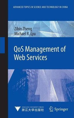 Libro Qos Management Of Web Services - Zibin Zheng