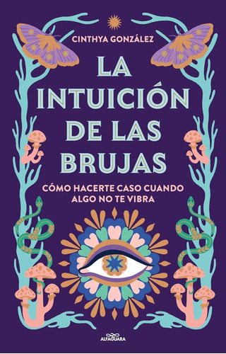 Libro La Intuicion De Las Brujas Gonzalez Cinthya