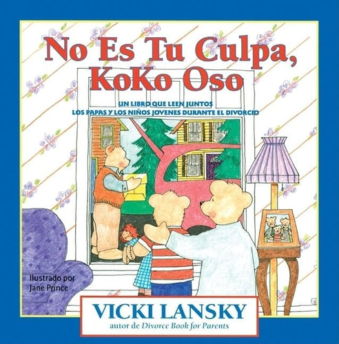 Libro: No Es Tu Culpa, Koko Oso: Itøs Not Your Fault, Koko B