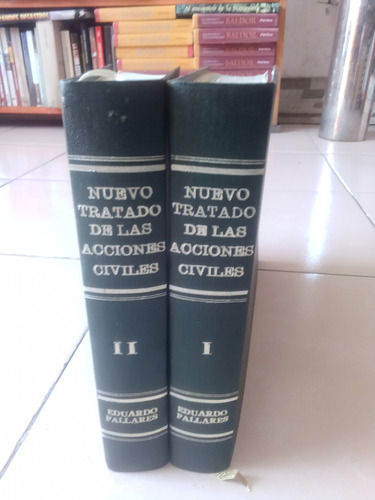 Nuevo Tratado De Las Acciones Civiles Tomo Ii - Eduardo P.