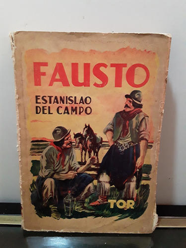 Adp Fausto Estanislao Del Campo / Ed. Tor 1945 Bs. As.