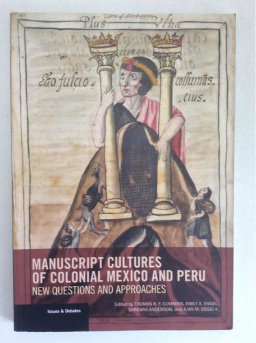 Manuscript Cultures Of Colonial México An Perú Getty Inst